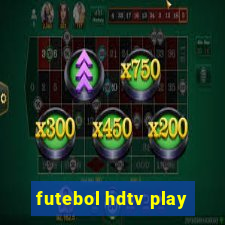 futebol hdtv play